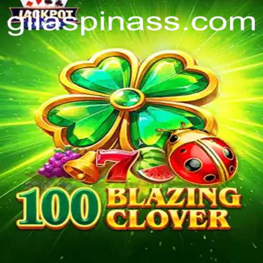 Exploring the Virtual Adventure of 100BlazingClover and the Rise of GILASPINAS
