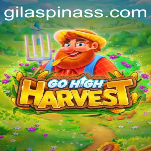 Explore the Exciting World of GoHighHarvest: A New Gaming Sensation