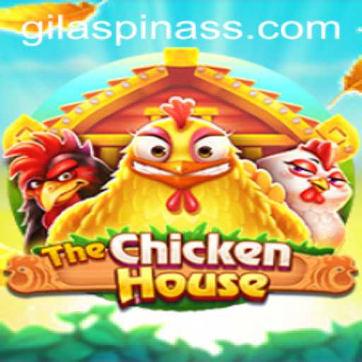 Exploring The Excitement of TheChickenHouse: A Dive into GILASPINAS Gameplay